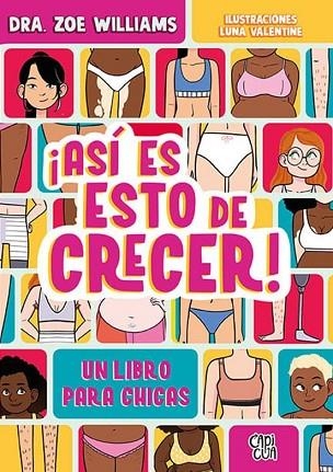 ASI ES ESTO DE CRECER | 9791387601317 | WILLIAMS, ZOE | Llibreria Drac - Librería de Olot | Comprar libros en catalán y castellano online