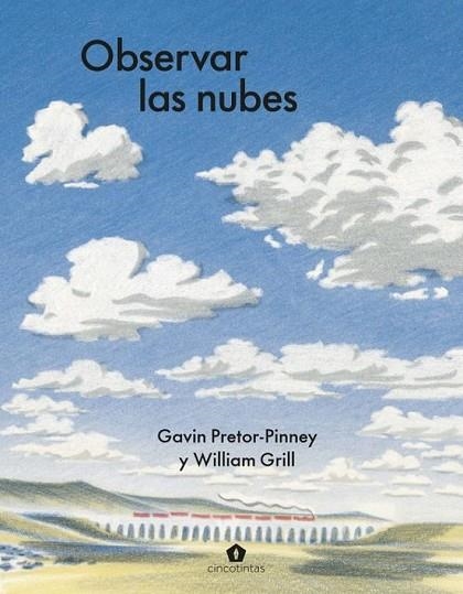 OBSERVAR LAS NUBES | 9788419043801 | PRETOR-PINNEY, GAVIN | Llibreria Drac - Llibreria d'Olot | Comprar llibres en català i castellà online