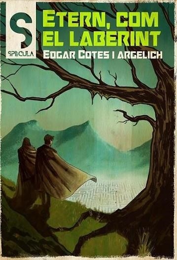 ETERN, COM EL LABERINT | 9788419415462 | COTES I ARGELICH, EDGAR | Llibreria Drac - Librería de Olot | Comprar libros en catalán y castellano online