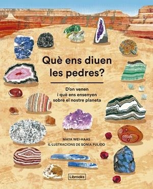 QUÈ ENS DIUEN LES PEDRES? | 9791399021073 | WEI-HAAS, MAYA | Llibreria Drac - Llibreria d'Olot | Comprar llibres en català i castellà online