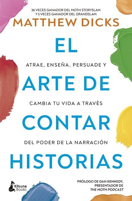 ARTE DE CONTAR HISTORIAS, EL | 9788410164369 | DICKS, MATTHEW | Llibreria Drac - Librería de Olot | Comprar libros en catalán y castellano online