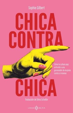 CHICA CONTRA CHICA | 9791387839109 | GILBERT, SOPHIE | Llibreria Drac - Llibreria d'Olot | Comprar llibres en català i castellà online