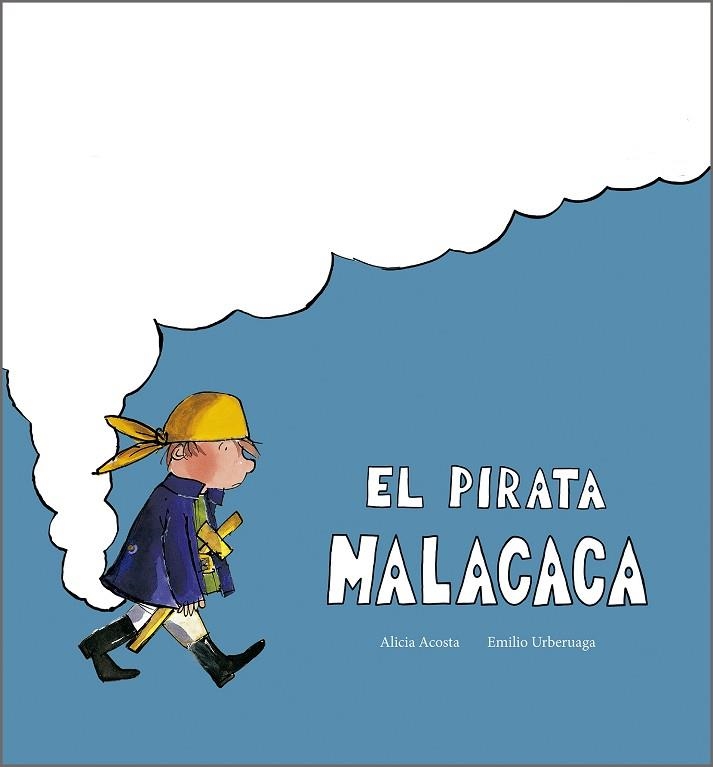 PIRATA MALACACA, EL | 9791387834357 | ACOSTA, ALICIA | Llibreria Drac - Librería de Olot | Comprar libros en catalán y castellano online
