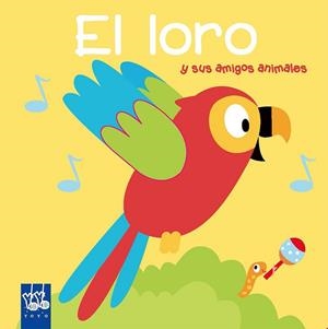 LORO, EL | 9788408193241 | YOYO | Llibreria Drac - Librería de Olot | Comprar libros en catalán y castellano online