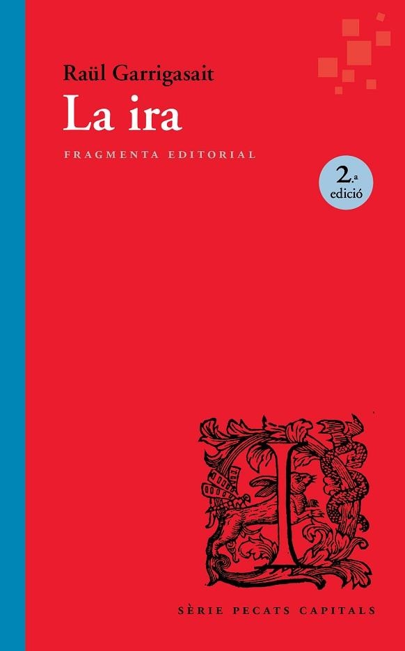 IRA, LA | 9791387548070 | GARRIGASAIT, RAÜL | Llibreria Drac - Llibreria d'Olot | Comprar llibres en català i castellà online
