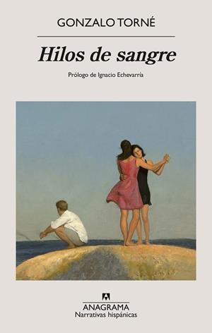 HILOS DE SANGRE | 9788433927330 | TORNÉ, GONZALO | Llibreria Drac - Llibreria d'Olot | Comprar llibres en català i castellà online