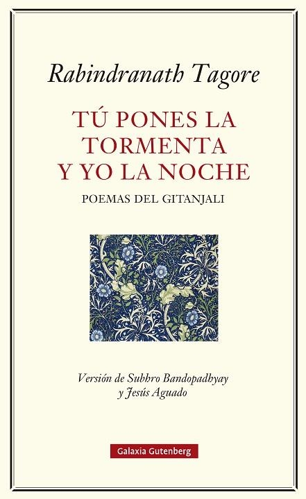 TÚ PONES LA TORMENTA Y YO LA NOCHE | 9791387605124 | TAGORE, RABINDRANATH | Llibreria Drac - Llibreria d'Olot | Comprar llibres en català i castellà online