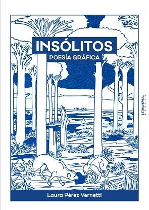 INSÓLITOS | 9788412827576 | PÉREZ VERNETTI, LAURA | Llibreria Drac - Llibreria d'Olot | Comprar llibres en català i castellà online