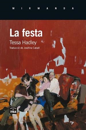 FESTA, LA | 9791387757120 | HADLEY, TESSA | Llibreria Drac - Librería de Olot | Comprar libros en catalán y castellano online