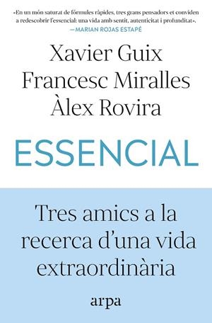 ESSENCIAL (CATALÀ) | 9791387833060 | GUIX, XAVIER; MIRALLES, FRANCESC; ROVIRA, ALEX | Llibreria Drac - Llibreria d'Olot | Comprar llibres en català i castellà online