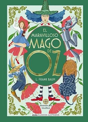 MARAVILLOSO MAGO DE OZ, EL | 9788410206359 | BAUM, L. FRANK | Llibreria Drac - Librería de Olot | Comprar libros en catalán y castellano online