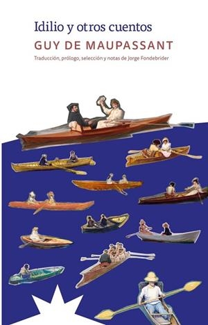 IDILIO Y OTROS CUENTOS | 9788412935585 | DE MAUPASSANT, GUY | Llibreria Drac - Llibreria d'Olot | Comprar llibres en català i castellà online