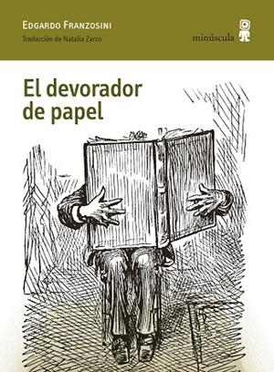 DEVORADOR DE PAPEL, EL | 9791399004045 | FRANZOSINI, EDGARDO | Llibreria Drac - Librería de Olot | Comprar libros en catalán y castellano online