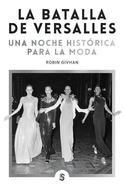 BATALLA DE VERSALLES, LA | 9788412447064 | GIVHAN, ROBIN | Llibreria Drac - Librería de Olot | Comprar libros en catalán y castellano online