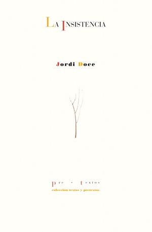 INSISTENCIA, LA | 9788410309746 | DOCE, JORDI | Llibreria Drac - Librería de Olot | Comprar libros en catalán y castellano online