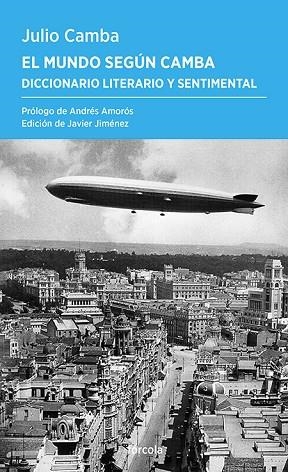 MUNDO SEGÚN CAMBA, EL | 9788419969293 | CAMBA, JULIO | Llibreria Drac - Llibreria d'Olot | Comprar llibres en català i castellà online