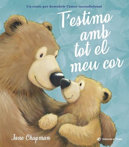 T'ESTIMO AMB TOT EL MEU COR | 9788419912411 | CHAPMAN, JANE | Llibreria Drac - Librería de Olot | Comprar libros en catalán y castellano online