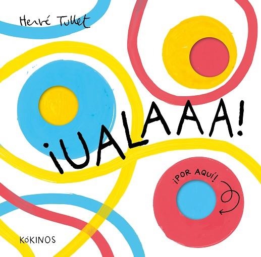 UALAAA! | 9791387686062 | TULLET, HERVÉ | Llibreria Drac - Librería de Olot | Comprar libros en catalán y castellano online