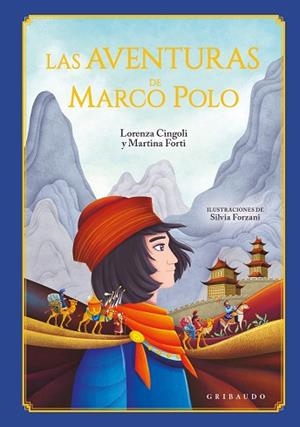 AVENTURAS DE MARCO POLO, LAS | 9788412978254 | CINGOLI, LORENZA | Llibreria Drac - Llibreria d'Olot | Comprar llibres en català i castellà online
