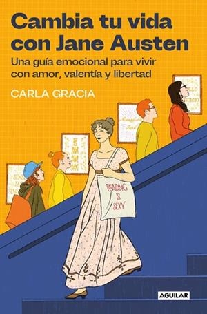 CAMBIA TU VIDA CON JANE AUSTEN | 9788403525894 | GRACIA, CARLA | Llibreria Drac - Llibreria d'Olot | Comprar llibres en català i castellà online