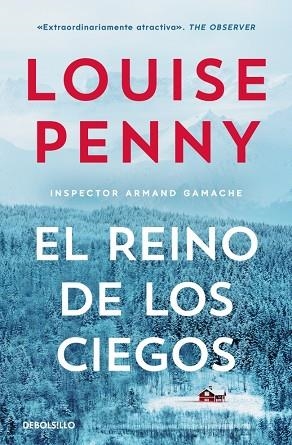 REINO DE LOS CIEGOS, EL (INSPECTOR ARMAND GAMACHE 14) | 9788466382663 | PENNY, LOUISE | Llibreria Drac - Llibreria d'Olot | Comprar llibres en català i castellà online