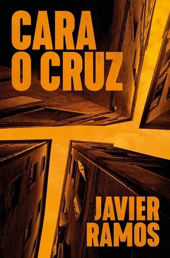 CARA O CRUZ | 9788401037528 | RAMOS, JAVIER | Llibreria Drac - Llibreria d'Olot | Comprar llibres en català i castellà online