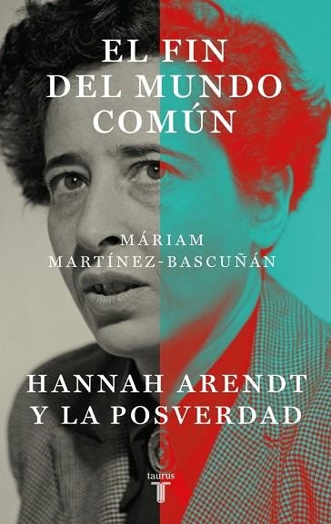 FIN DEL MUNDO COMÚN, EL | 9788430627899 | MARTÍNEZ-BASCUÑÁN, MÁRIAM | Llibreria Drac - Llibreria d'Olot | Comprar llibres en català i castellà online