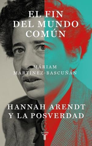 FIN DEL MUNDO COMÚN, EL | 9788430627899 | MARTÍNEZ-BASCUÑÁN, MÁRIAM | Llibreria Drac - Librería de Olot | Comprar libros en catalán y castellano online