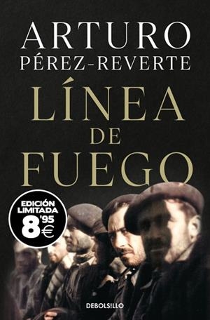 LÍNEA DE FUEGO (EDICIÓN BLACK FRIDAY) | 9788466389075 | PÉREZ-REVERTE, ARTURO | Llibreria Drac - Llibreria d'Olot | Comprar llibres en català i castellà online