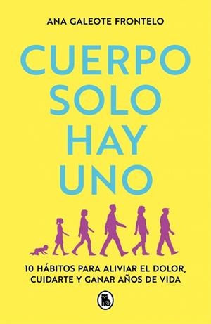 CUERPO SOLO HAY UNO | 9788402430571 | GALEOTE FRONTELO, ANA (@PHYSIOWODS) | Llibreria Drac - Llibreria d'Olot | Comprar llibres en català i castellà online