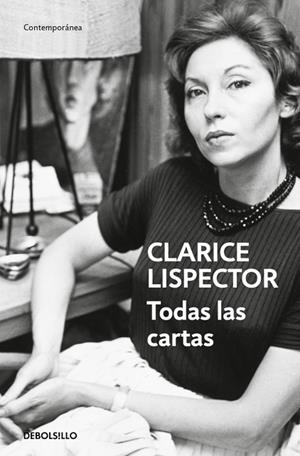 TODAS LAS CARTAS | 9788466381772 | LISPECTOR, CLARICE | Llibreria Drac - Librería de Olot | Comprar libros en catalán y castellano online