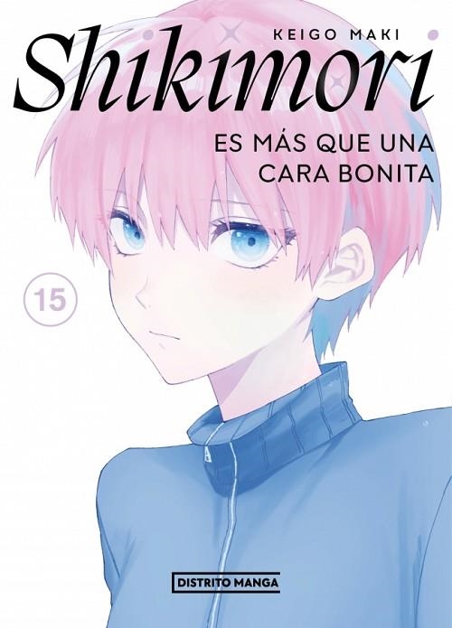 SHIKIMORI ES MÁS QUE UNA CARA BONITA 15 (SHIKIMORI ES MÁS QUE UNA CARA BONITA 15) | 9788419290885 | MAKI, KEIGO | Llibreria Drac - Llibreria d'Olot | Comprar llibres en català i castellà online