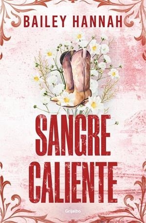 SANGRE CALIENTE (EL RANCHO WELLS 2) | 9788425370526 | HANNAH, BAILEY | Llibreria Drac - Llibreria d'Olot | Comprar llibres en català i castellà online
