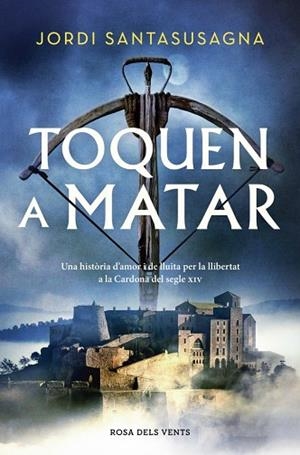 TOQUEN A MATAR | 9788410256897 | SANTASUSAGNA, JORDI | Llibreria Drac - Llibreria d'Olot | Comprar llibres en català i castellà online
