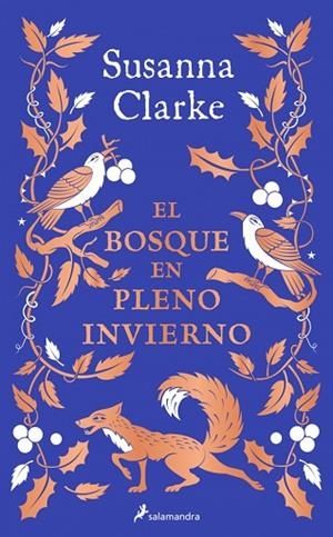 BOSQUE EN PLENO INVIERNO, EL | 9788419851314 | CLARKE, SUSANNA | Llibreria Drac - Llibreria d'Olot | Comprar llibres en català i castellà online