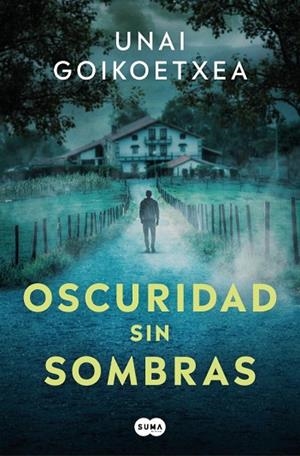 OSCURIDAD SIN SOMBRAS (ANDER CRESPO 2) | 9788419835994 | GOIKOETXEA, UNAI | Llibreria Drac - Llibreria d'Olot | Comprar llibres en català i castellà online