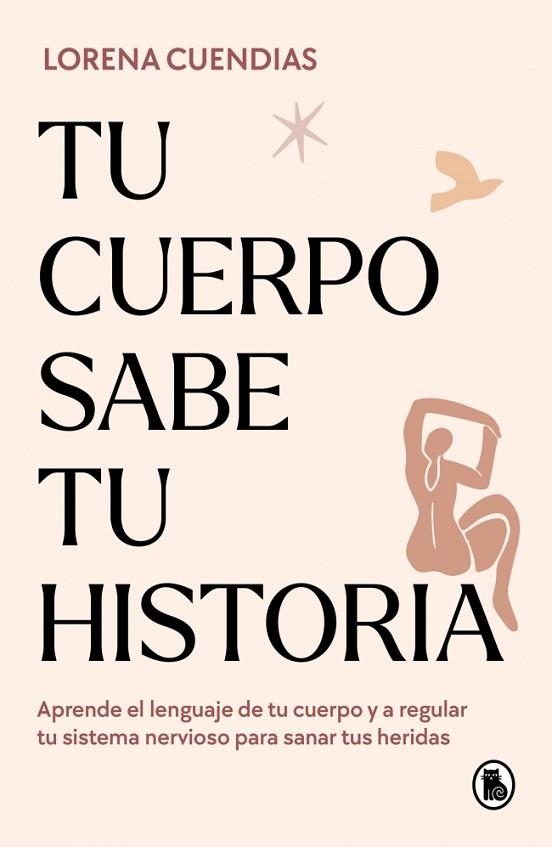 TU CUERPO SABE TU HISTORIA | 9788402428790 | CUENDIAS, LORENA | Llibreria Drac - Llibreria d'Olot | Comprar llibres en català i castellà online
