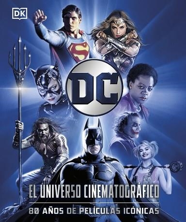 DC EL UNIVERSO CINEMATOGRÁFICO | 9780241773475 | DK | Llibreria Drac - Llibreria d'Olot | Comprar llibres en català i castellà online