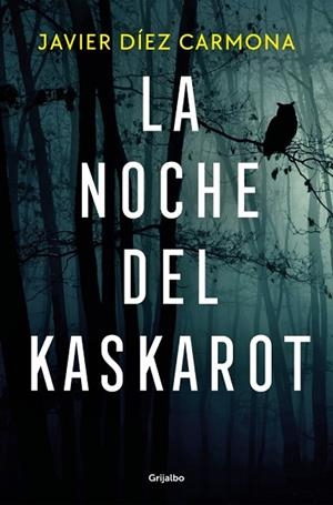 NOCHE DEL KASKAROT, LA | 9788425371516 | DÍEZ CARMONA, JAVIER | Llibreria Drac - Llibreria d'Olot | Comprar llibres en català i castellà online