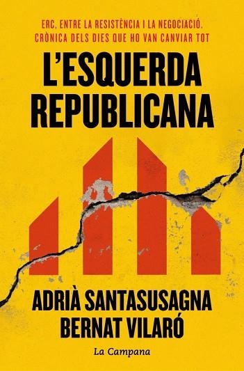 ESQUERDA REPUBLICANA, L' | 9788419836984 | SANTASUSAGNA, ADRIÀ; VILARÓ, BERNAT | Llibreria Drac - Llibreria d'Olot | Comprar llibres en català i castellà online