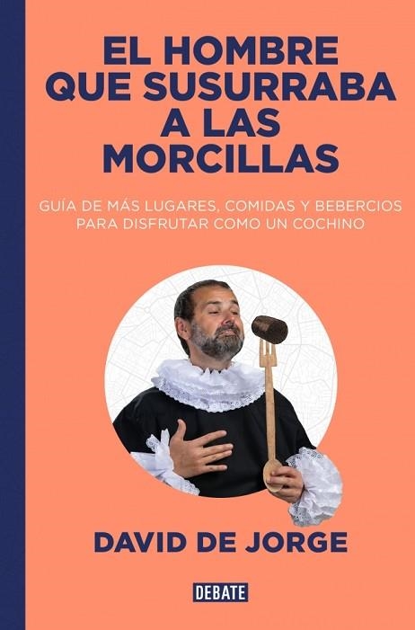 HOMBRE QUE SUSURRABA A LAS MORCILLAS, EL | 9788410214828 | DE JORGE, DAVID | Llibreria Drac - Librería de Olot | Comprar libros en catalán y castellano online