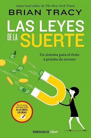 LEYES DE LA SUERTE, LAS | 9788466379571 | TRACY, BRIAN | Llibreria Drac - Llibreria d'Olot | Comprar llibres en català i castellà online