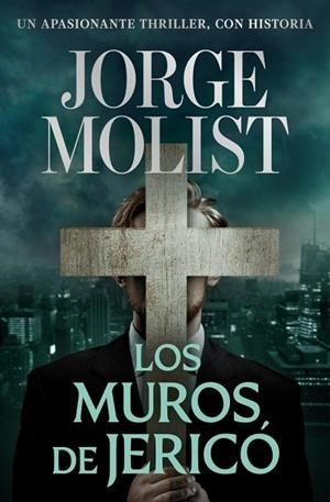 MUROS DE JERICÓ, LOS | 9788466381482 | MOLIST, JORGE | Llibreria Drac - Llibreria d'Olot | Comprar llibres en català i castellà online