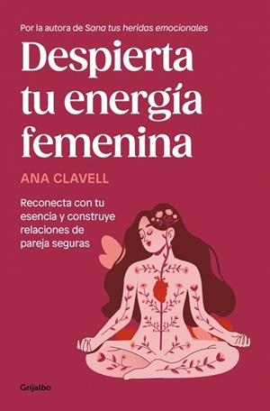 DESPIERTA TU ENERGÍA FEMENINA | 9788425370649 | CLAVELL, ANA | Llibreria Drac - Llibreria d'Olot | Comprar llibres en català i castellà online