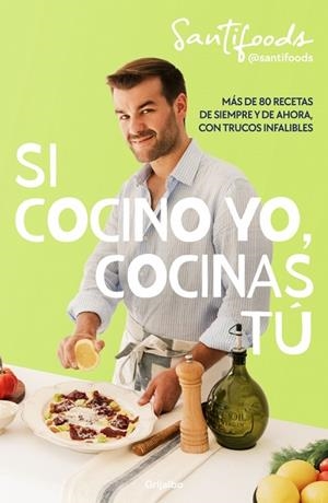 SI COCINO YO, COCINAS TÚ | 9788425370762 | @SANTIFOODS | Llibreria Drac - Llibreria d'Olot | Comprar llibres en català i castellà online
