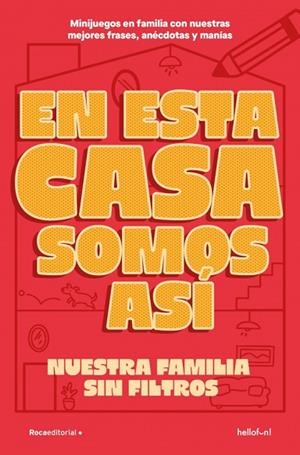QUÉ LE VAMOS A HACER SI EN ESTA FAMILIA SOMOS ASÍ | 9791387629410 | HELLO FUN | Llibreria Drac - Llibreria d'Olot | Comprar llibres en català i castellà online