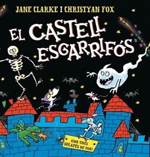 CASTELL ESGARRIFÓS, EL | 9788448871222 | CLARKE, JANE; FOX, CHRISTYAN | Llibreria Drac - Llibreria d'Olot | Comprar llibres en català i castellà online