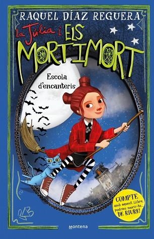 ESCOLA D'ENCANTERIS (LA JÚLIA I ELS MORTIMORT 3) | 9788410395657 | DÍAZ REGUERA, RAQUEL | Llibreria Drac - Llibreria d'Olot | Comprar llibres en català i castellà online