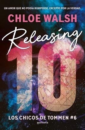RELEASING 10 (LOS CHICOS DE TOMMEN 6) | 9788419848222 | WALSH, CHLOE | Llibreria Drac - Librería de Olot | Comprar libros en catalán y castellano online