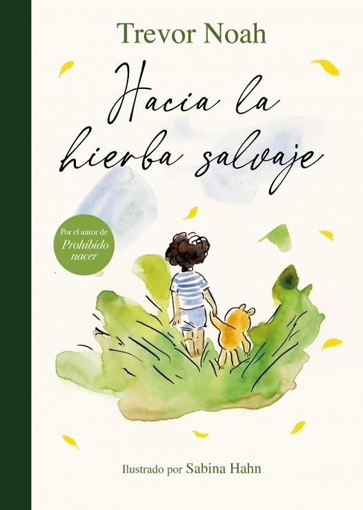 HACIA LA HIERBA SALVAJE | 9788426432902 | NOAH, TREVOR | Llibreria Drac - Llibreria d'Olot | Comprar llibres en català i castellà online